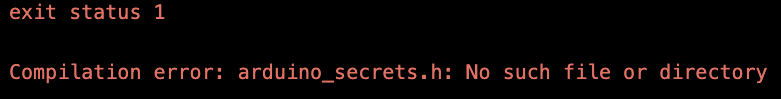 arduino_secrets: No such file or directory error screen shot