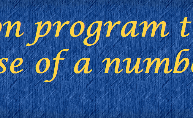 Python Program To Find Reverse Of A Number - Programming In Python