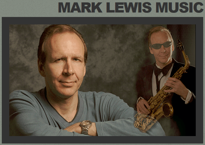 Mark Lewis Jazz Saxophonist Joins PYL Radio