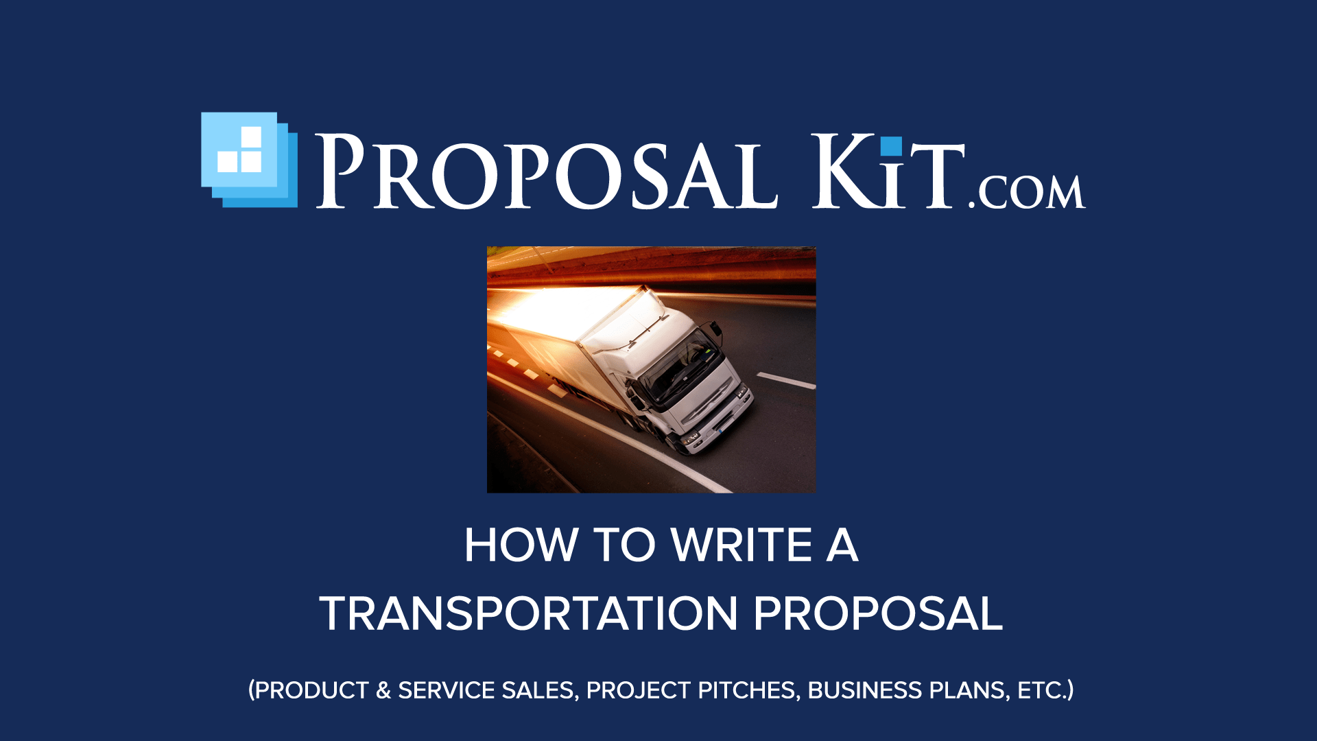 How To Write A Transportation Business Proposal