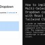 How To Implement A Multi-Select Dropdown Component With React And Tailwind CSS - Anton Prudkohliad