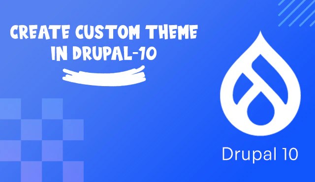 Create Custom Theme In Drupal 10 Pti Webtech