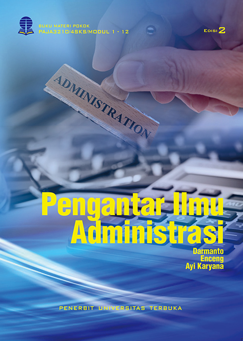 Harga murah di lapak nil bookstore. Paja3210 Pengantar Ilmu Administrasi Edisi 2 Perpustakaan Ut