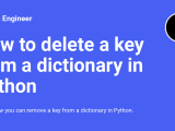 How To Delete A Key From A Dictionary In Python Python Engineer