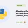 Modulenotfounderror: No Module Named 'pandas_datareader' - Python Clear