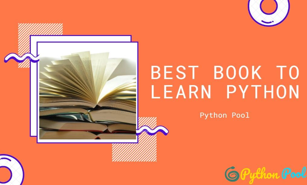 Best books to learn python. Python Book Best Book To Learn Python In 2022 Python Pool