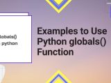 4 Examples To Use Python Globals Function Python Pool