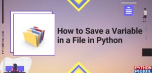 How To Save Python Variable To File Delft Stack - Perfect Colorful Pattern - Desktop