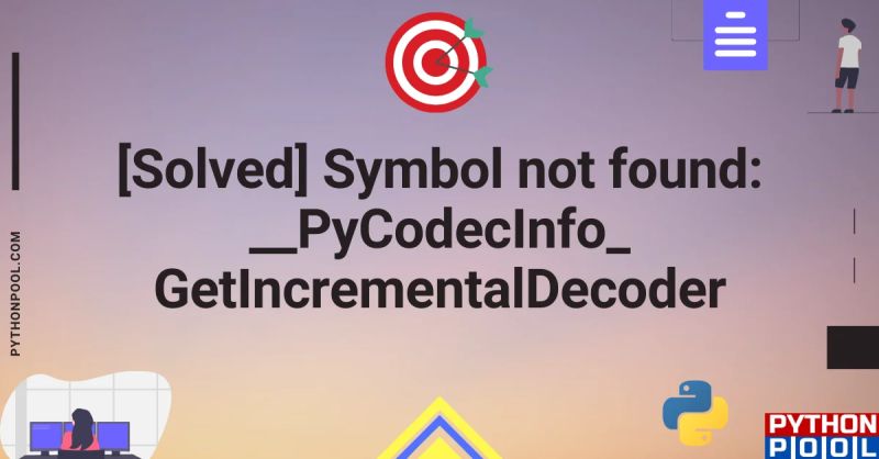 Solved Symbol Not Found Pycodecinfo Getincrementaldecoder - Geometric Patterns - Creative 4K Collection