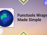 Functools Wraps Made Simple What You Need To Know Python Pool