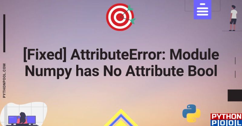 Python Attributeerror Module Numpy Has No Attribute Float - Premium Gradient Illustration Gallery - Ultra HD