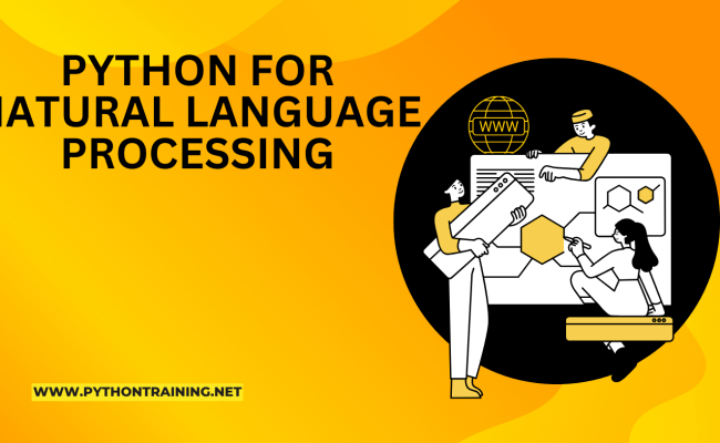 Python For Natural Language Processing | NLP