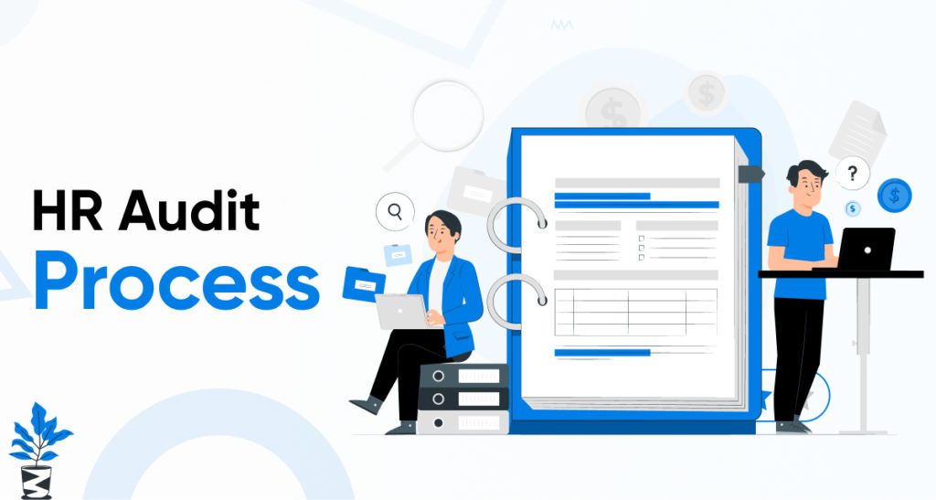 HR Audit: A Comprehensive Guide to Understanding, Process, Types, Methods, and Purpose