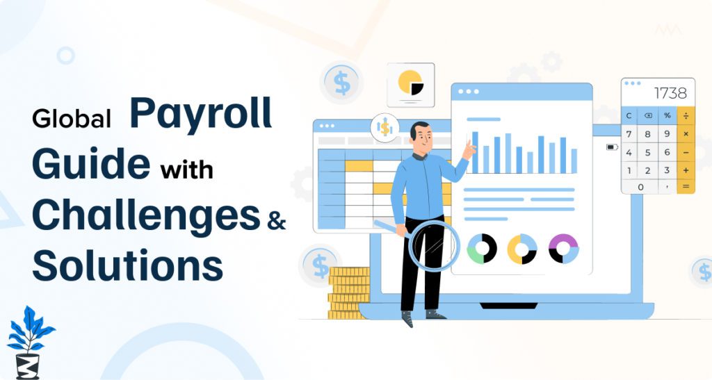 What is Global Payroll A Complete Guide with Challenges & Solutions