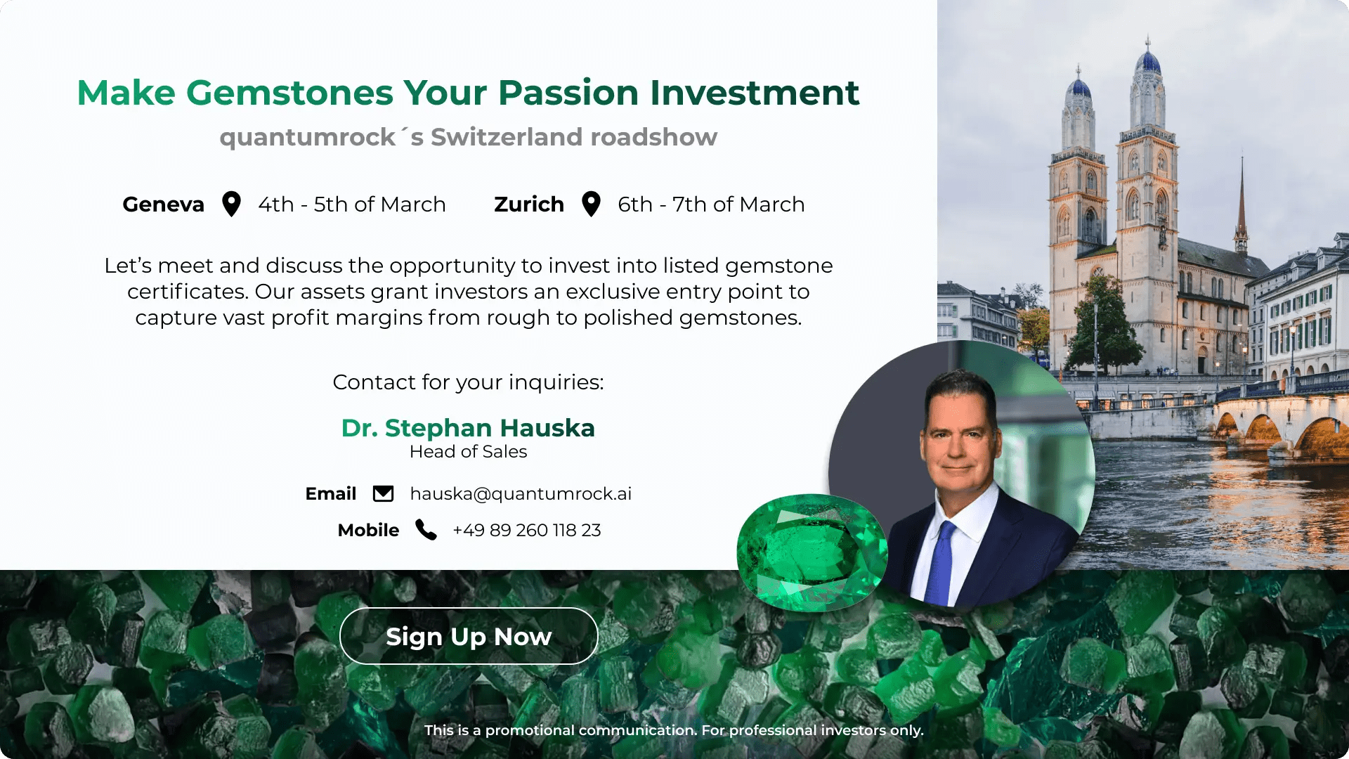 Our next roadshow is coming to Switzerland, taking place from March 4th to 7th.