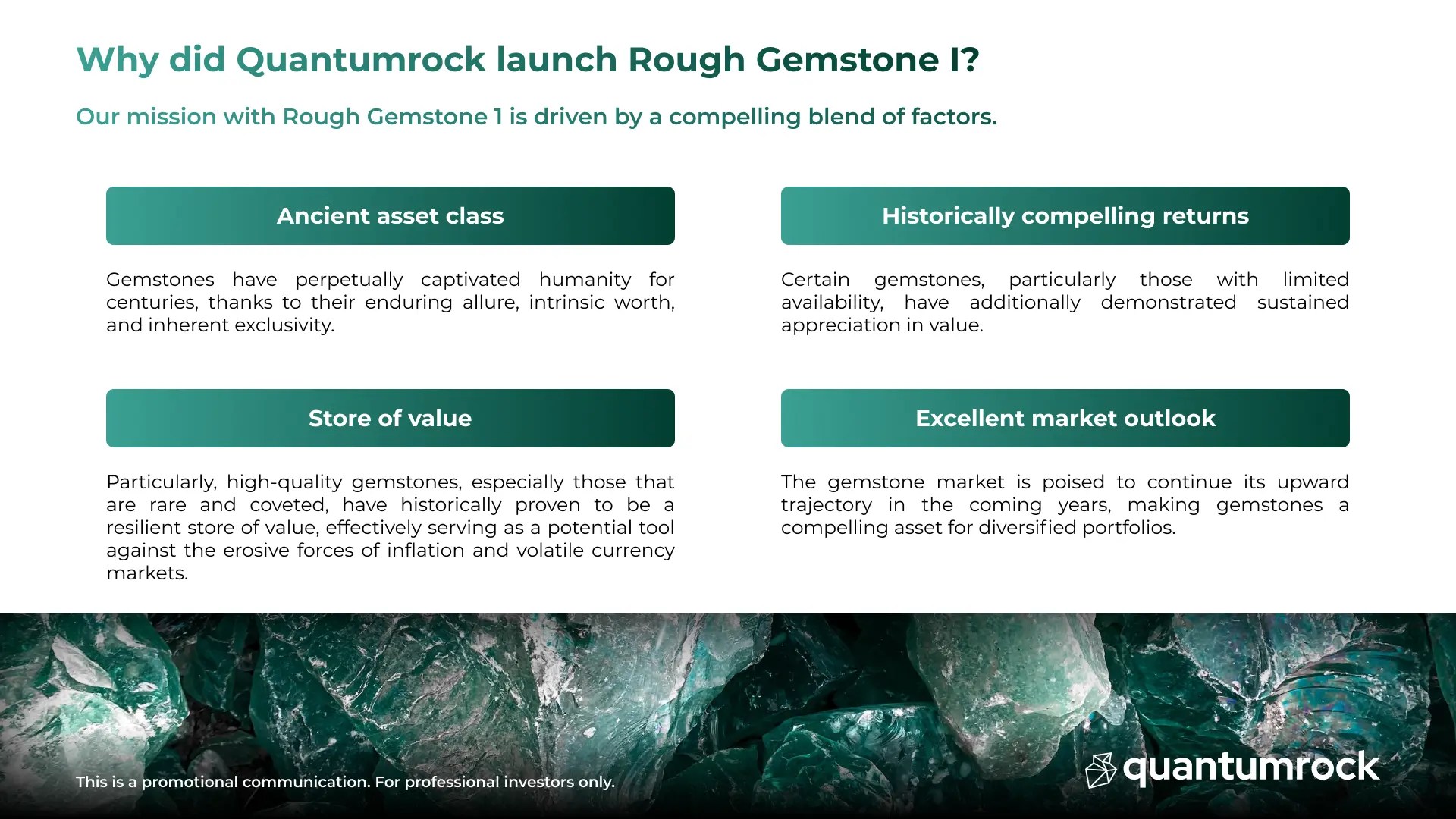 Why did quantumrock launch Rough Gemstone I?