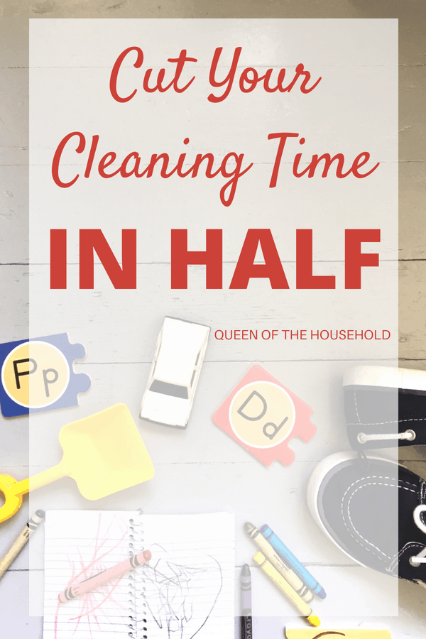 Cut cleaning time in half with these 4 strategies! Moms have more important things to do than clean house all day! Check out these cleaning tips and spend less time cleaning your house! #cleaning #cleanhouse #cleaningtime #tips #homemaker