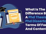 Difference Between A Phd Thesis And Phd Dissertation