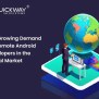 Remote Android Developers In High Demand Across The Globe