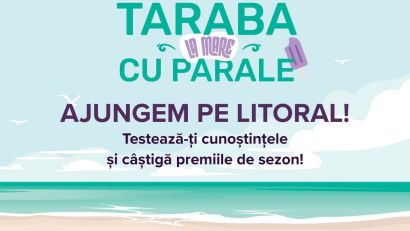 MAMAIA: Taraba cu Parale la Mare – acțiune de educație financiară
