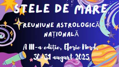 Reuniunea Astrologică Națională, găzduită, în weekend, de stațiunea Eforie Nord