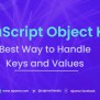 How To Use JavaScript Object Keys Like A Pro | MSR - Web Dev Simplified