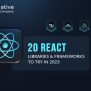 20 React Libraries And Frameworks To Try In 2023