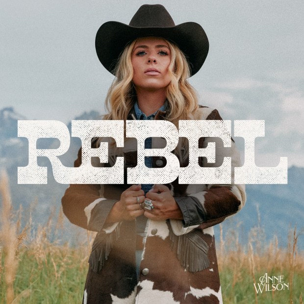 The cover art for "Rebel," the latest album by Anne Wilson, coming to the Santander Performing Arts Center on Oct. 11.
