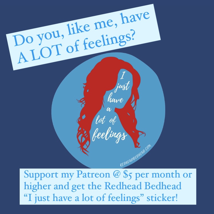 "I just have a lot of feelings" sticker