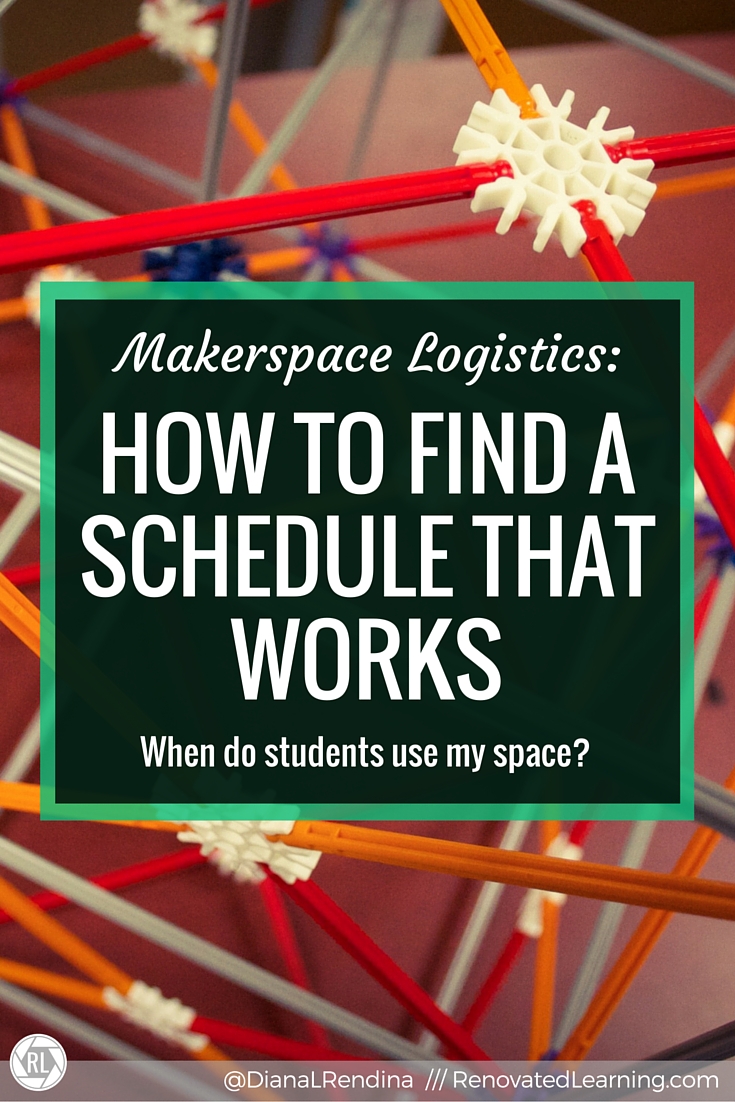 Makerspace Logistics: How to Find a Schedule that Works | One of the most frequent questions I get about our makerspace is how we schedule it, ie. when do students use our space? Here, I take a look at how our space is available to students, and offer ideas for finding a schedule that works for your school