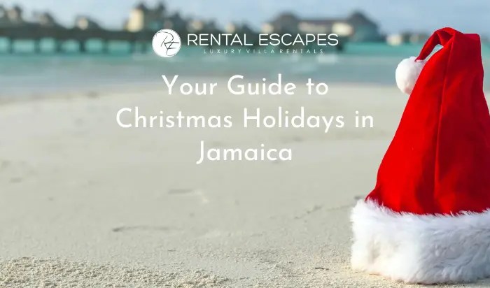 Your Guide to Christmas Holidays in Jamaica