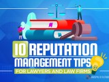 10 Reputation Management Tips For Lawyers And Law Firms