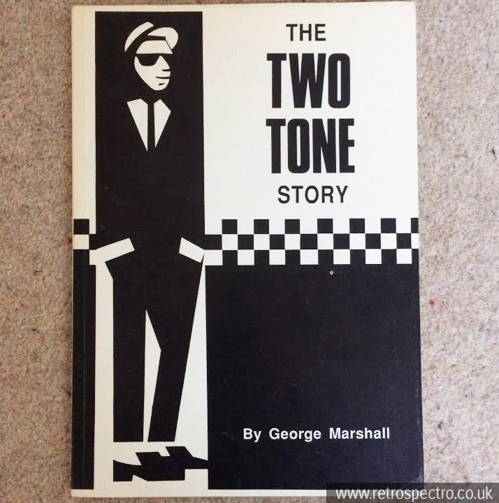洋書 THE TWO TONE STORY The Two Tone Story - RetroSpectro