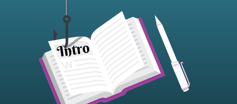 The Power of Introduction in Writing | How to Write A Great Introduction