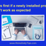 Try This First If A Newly-installed Program Doesn't Work As Expected