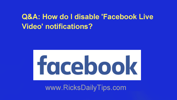 Choose notifications in the left column of the settings page. Q A How Do I Disable Facebook Live Video Notifications