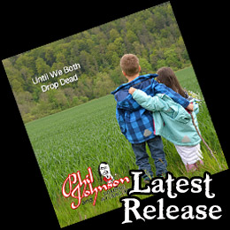 Until We Both Drop Dead by Phil Johnson and Roadside Attraction