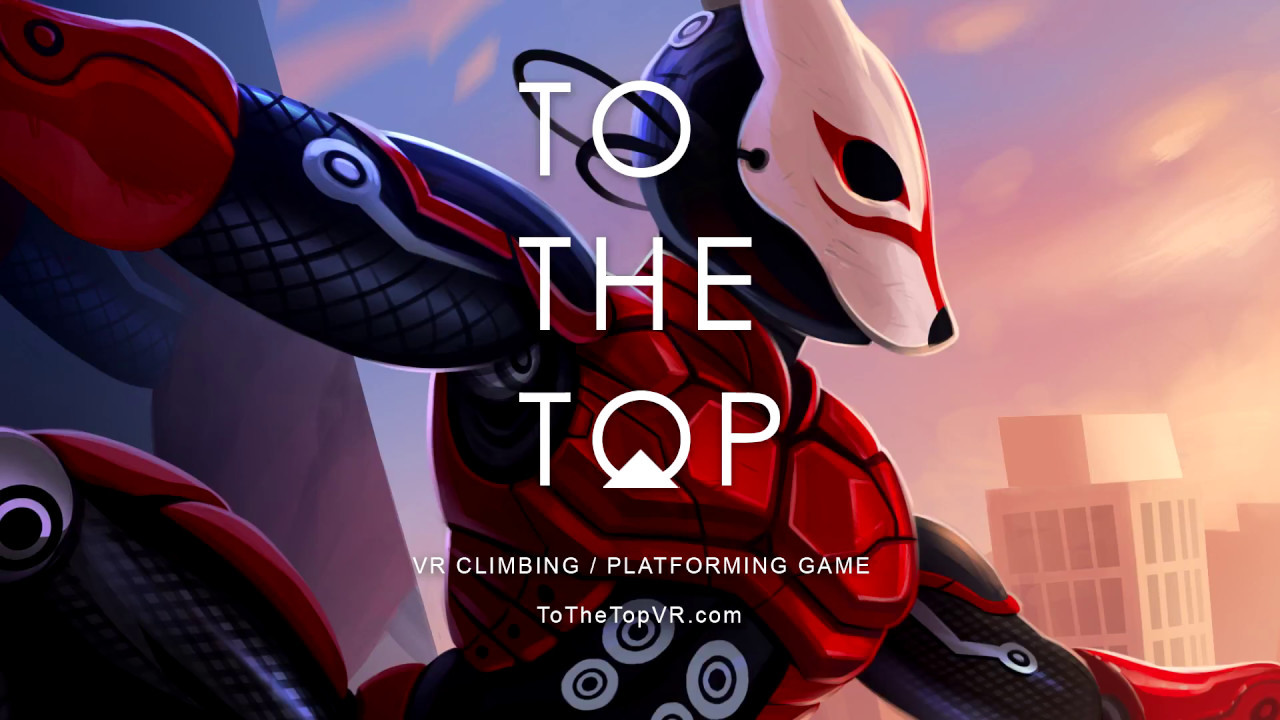 Watch: 'to the top' is an exhilarating climbing game with great vr
