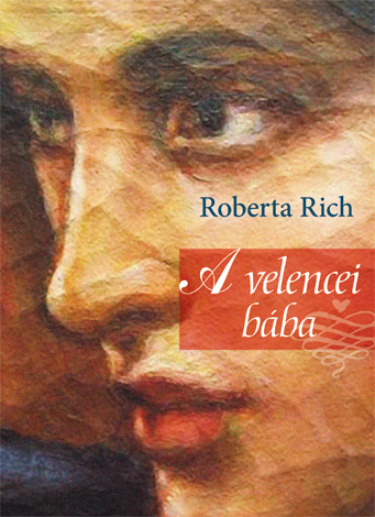 The Midwife Of Venice Roberta Rich