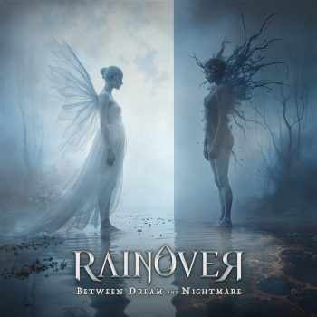 Rainover album Between Dream and Nightmare