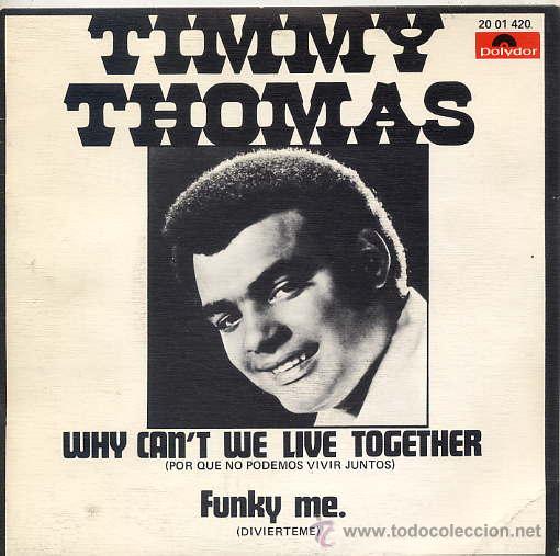 We Live Can't Why Together Timmy Thomas ⁄ – | TIMMY THOMAS Glades
