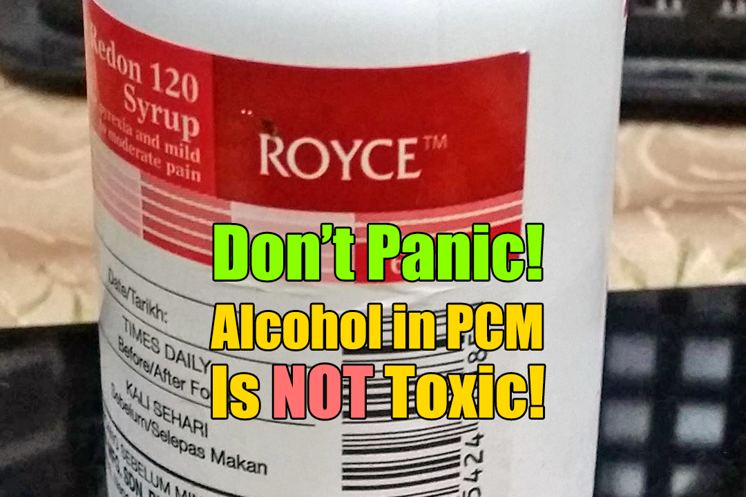 Alcohol In Paracetamol Syrup Is Not Toxic The Rojak Pot