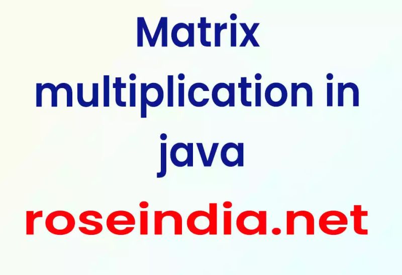 Recursive Square Matrix Multiplication In Java Using Index Calculations - Creative Colorful Wallpaper - High Resolution