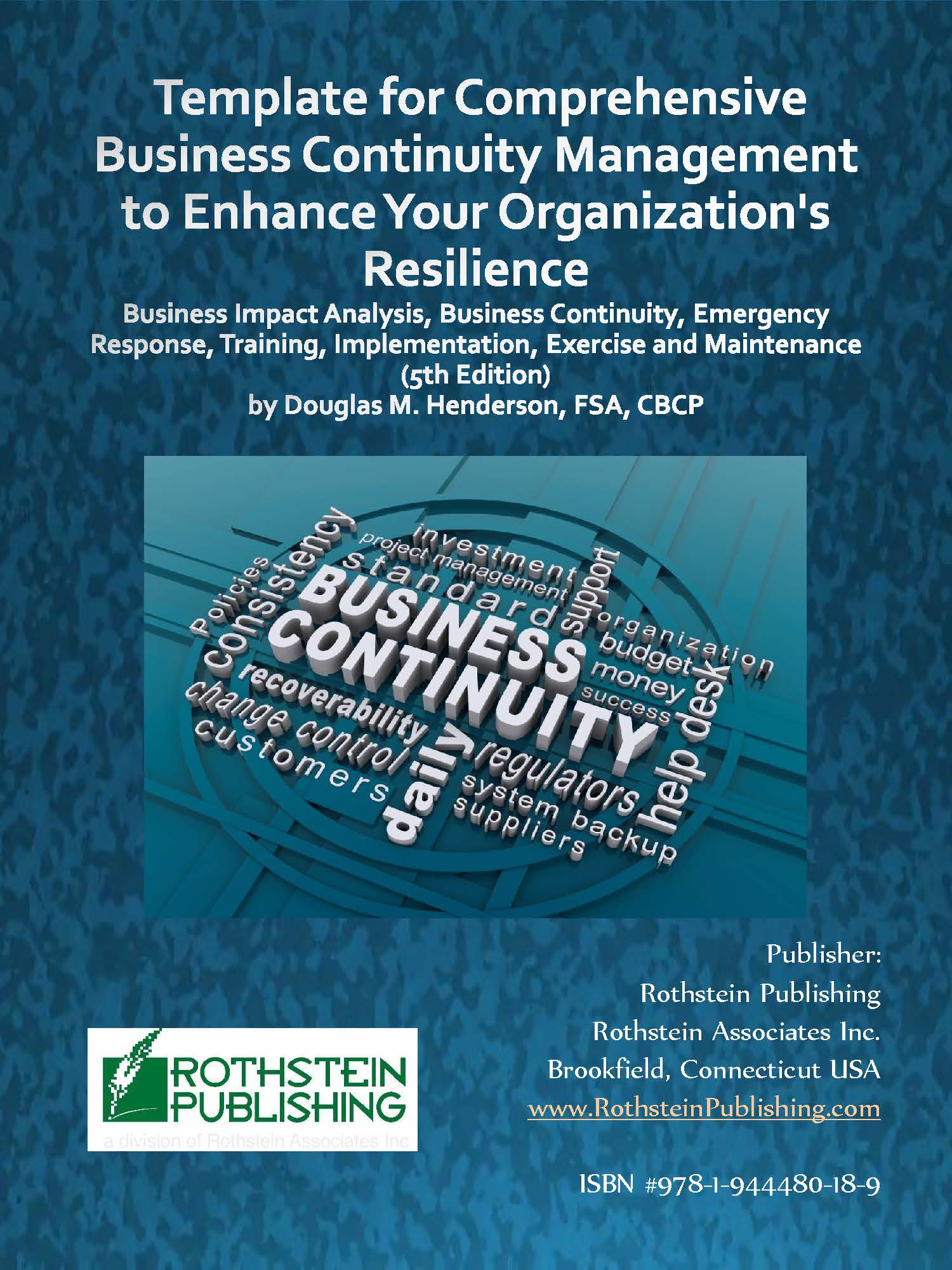 Powerful Easy To Use New Tools Templates For Business Continuity Crisis Management Resilience Rothstein Publishing