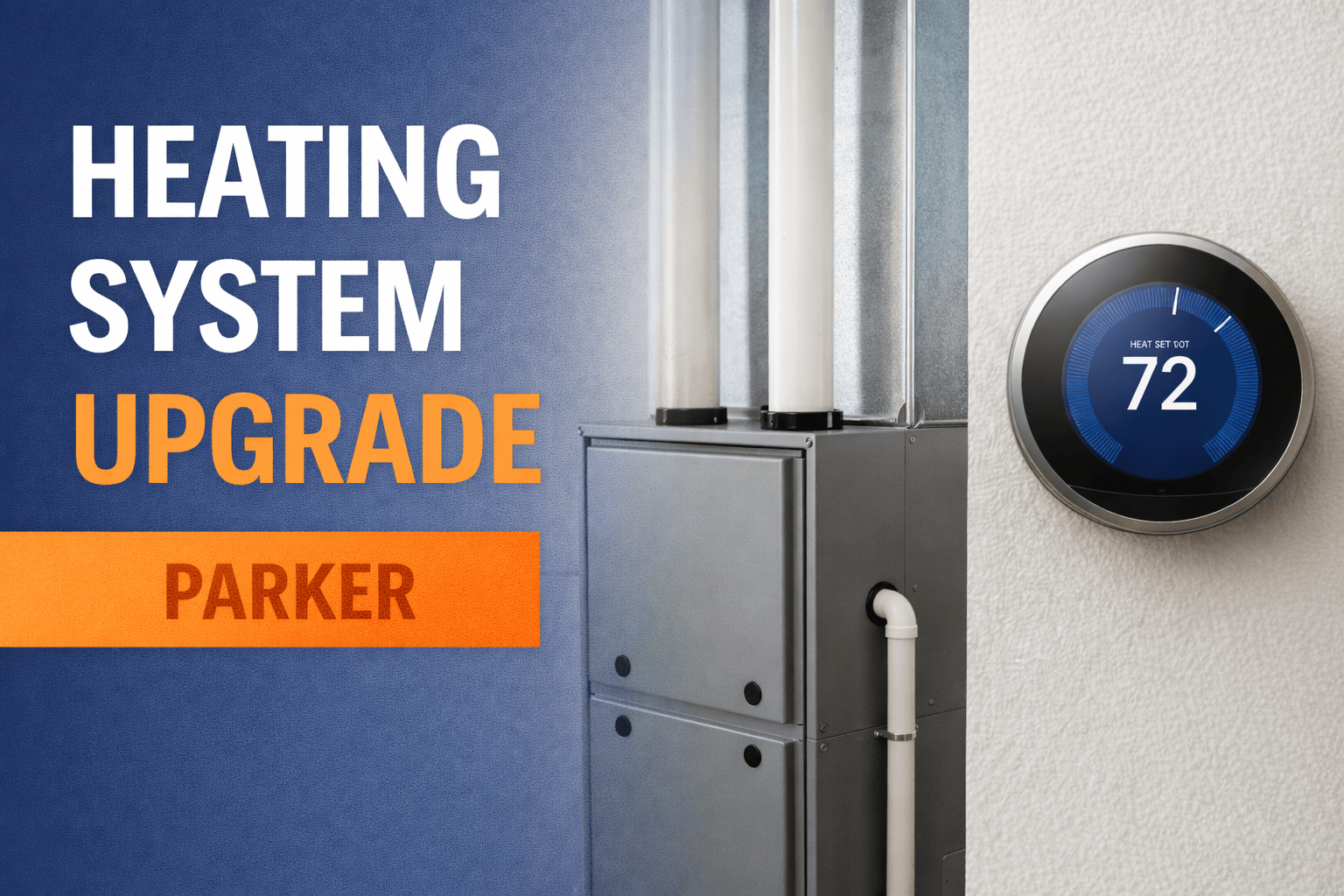 Heating System Upgrade Parker