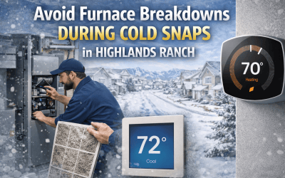 Winter-Ready Heating: How Highlands Ranch Homeowners Can Prevent Furnace Breakdowns During Cold Snaps