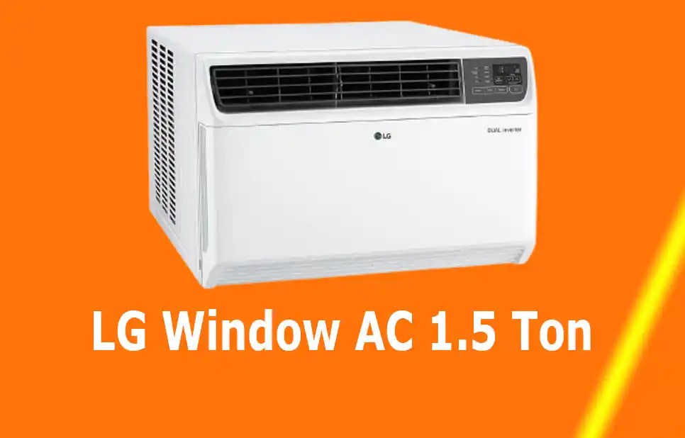 Upgrade Your Home Comfort With LG Window AC 1.5 Ton Price And Features site Design