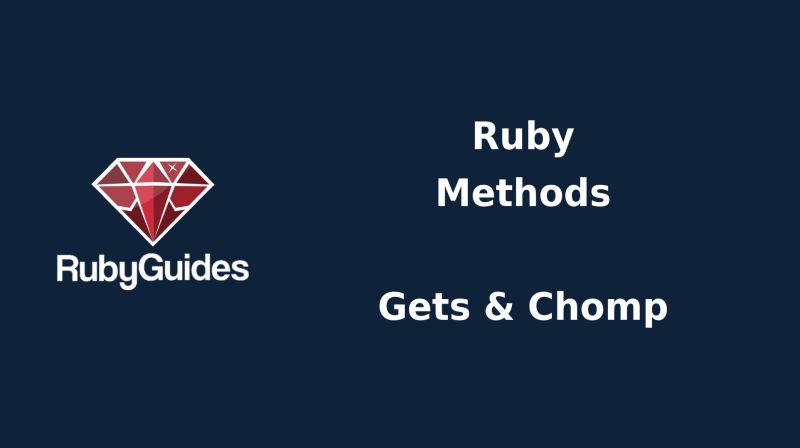 How To Get Input From The Ruby Console Using Gets And Chomp - Best Landscape Images in HD