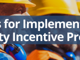 Tips For Implementing A Safety Incentive Program