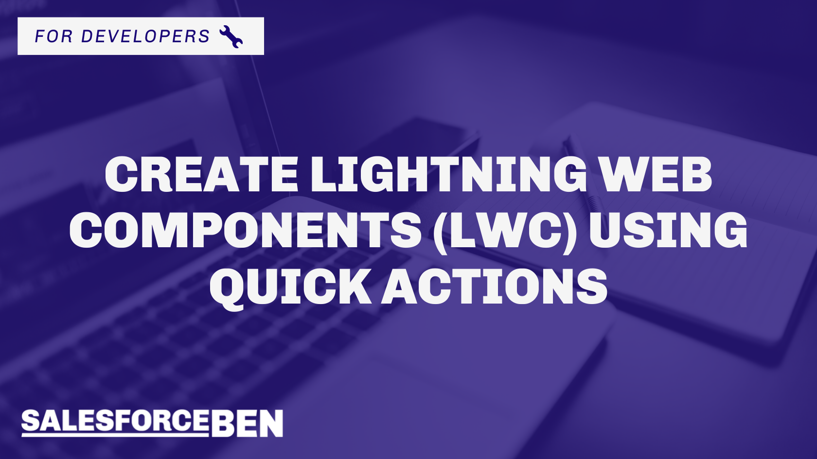 What is the lightning component framework? Create Lightning Web Components Lwc Using Quick Actions Salesforce Ben